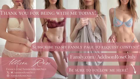 Addison Rose  I am currently away for the holiday weekend. Streams start again on 1242024. Enjoy the holiday online show from 01-31-25, 06:02