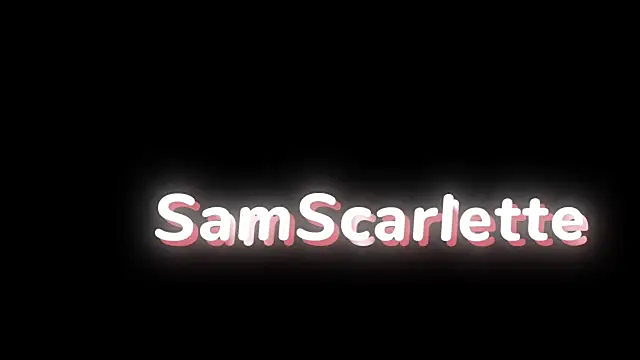 SamScarlette online show from 05-30-26, 07:49